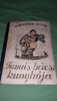 1945.Harriet Beecher Stowe : Tamás bácsi kunyhója klasszikus könyv a képek szerint  ATHENEUM