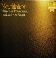 Herbert von Karajan - Meditation • Musik Zum Träumen Mit Herbert Von Karajan (LP, Comp)