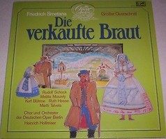 Smetana,McDaniel,Ahlin,Muszely,Talvela,Hesse,Schock,-Die Verkaufte Braut(Großer Querschnitt)(LP)