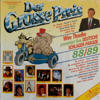 Various - Der Grosse Preis • Wim Thoelke Präsentiert Ihre Deutsche Schlager-Parade 88/89 (LP, Comp)