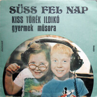Versek, Mesék, Dalok A Gyermekeknek (Povești Și Cîntece Pentru Copii) (LP, Album)