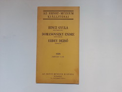 Gyula Hincz - Endre Domanovszky - Dezső Erdey, Ernst Museum, 1938, exhibition publication