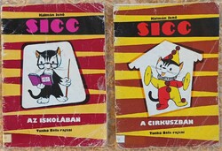 Kálmán Jenő: Sicc az iskolában  Sicc a Cirkuszban - régi mesekönyvek  egyben
