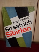 Hugo portisch: so sah ich sibirien - 1967 edition. Jokai.
