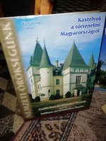 Bagyinszki Zoltán Kastélyok a történelmi Magyarországról