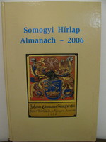 Somogyi Hírlap Almanach 2006 - nagyméretű (32x47,5 cm), könyv - kemény kötésben