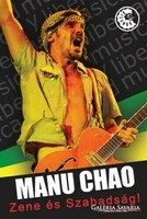 Manu chao - music and freedom