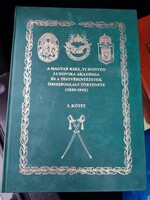 Ludovika Academy of the Royal Hungarian National Guard and its sister institutes Volume I