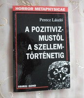László Perecz: from positivism to ghost history (horror metaphysicae, 1998)