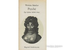 Sándor Weöres psyché the writings of a former poetess - first edition, 1972