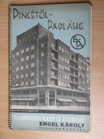 Engel Károly Pincétől...padlásig villamos szerelvények és készülékek katalógus árjegyzék 1938