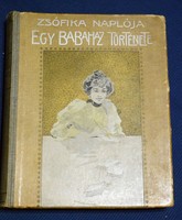Zsófika's diary, the story of a doll's house, szabóné nogáll, janka, antique book, 1911, singer and wolfner bp.