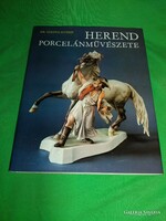 1976 Gyönyörű album -Dr. Sikota Győző :Herend porcelánművészete könyv a képek szerint MŰSZAKI