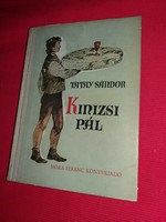 1957. Sándor Tatay: novel by Pál Kinizsi with drawings by Kálmán