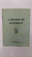 A Légoltalmi Liga alapszabályai. 1938.