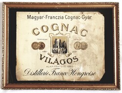 Magyar-Franczia Cognac-Gyár Vilagos Cégér tábla az 1800s-évekből!