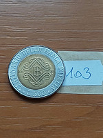 Italy 500 lira 1893 - 1993 100 years of the Italian bank, bimetal 103.