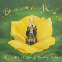 Rev. Carey Landry - Bloom Where You're Planted (LP, Album)