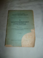 Régi cserkész füzet leánycserkészet útmutatója 1925