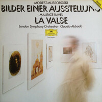 Mussorgski / Ravel - London Symphony Orch. • Claudio Abbado - Bilder Einer Ausstellung /La Valse(LP)