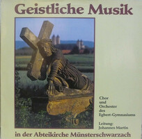 Chor Und Orch.Des Egbert-Gymnasiums,Martin-Geistliche Musik In Der Abteikirche Münsterschwarzach(LP)