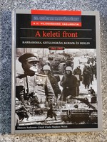 The Eastern Front - Barbarossa, Stalingrad, Kursk and Berlin.. 20th Century Military History.. 2002