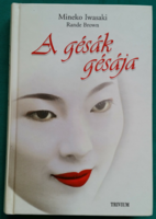Mineko Iwasaki: A gésák gésája > Regény, novella, elbeszélés >  Életrajzi
