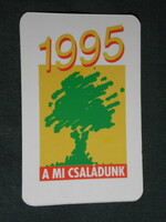 Kártyanaptár, A mi családunk újság, magazin, grafikai rajzos, fa, 1995,   (5)