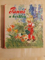 W. O. Ullmann: Panni ​a kertben (Panni babái folytatása) , régi mesekönyv, lapo megkímélt állapotban