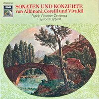 Albinoni, Corelli, Vivaldi / English Chamber Orchestra / Raymond Leppard - Sonaten Und Konzerte (LP)