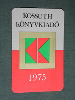 Kártyanaptár, Kossuth könyvkiadó vállalat, grafikai, 1975,   (5)