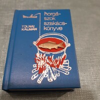 Kálmán Tolnai: angler's cookbook 1988 minibook