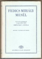 Gyula Ortutay: mihály fedics tells 1978