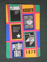 Kártyanaptár, Kossuth könyvkiadó vállalat, Petőfi tüze,1973,   (5)