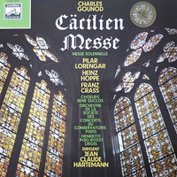 Gounod -Lorengar,Hoppe,Crass,Hartemann - Cäcilien Messe (Messe Solennelle) (LP)