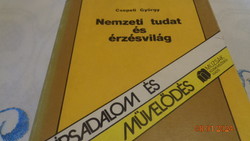 National consciousness and world of feelings in Hungary in the 70s, written by György Csepeli