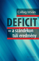 István Csillag: deficit = a result beyond the intention