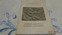 Modern foreign sculpture collection, the catalog of the fine arts museum