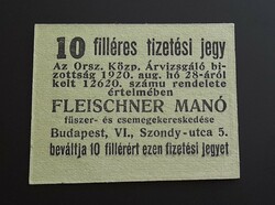 Fleischner Manó fűszer és csemegekereskedése Budapest 10 Fillér 1920.