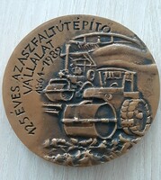 Magyar Aszfalt KFT kétoldalas bronz emlék plakett 1864 - 1989   9,8 cm