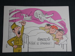 Postcard, canteen card, Púztai pál graphic artist, humorous, wake-up call, military service in Debrecen