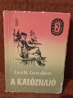 Jack London - A ​kalózhajó - 1956 - Szász Endre rajzaival