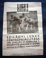 Liget Galéria Szilágyi Lenke Fénykép Kiállítása 1986 január 17. - február 7. plakát reklám 30x41cm
