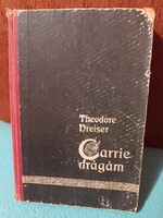 Dreiser Theodor - Carrie, drágám - Forum Könyvkiadó - 1958