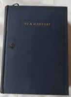 Gyula Szekfű (ed.) What is Hungarian?