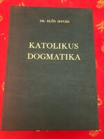 Dr. Előd István: Katolikus dogmatika című könyv. teljesen új állapotban.