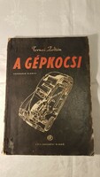 A GÉPKOCSI 1954 Ternai Zoltán Közlekedési Kiadó
