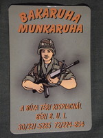 Kártyanaptár, Bakaruha munkaruha üzlet,Pécs, grafikai rajzos, katona, 2005, (6)