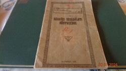 Kórházi Szolgálati Könyvecske ......1925