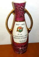 Ritka, Hollóházi lüszter mázas ,1957-1972 15 év A Dolgozó Nép Szolgálatában felirattal.